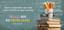 15 de Outubro - Dia do Professor.