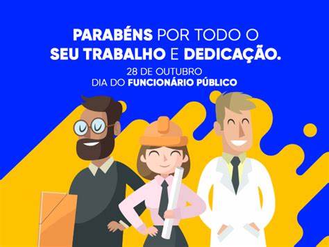 28 de Outubro - Dia do Funcionário Público