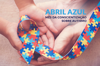 Abril Azul celebra a conscientização sobre o Autismo.