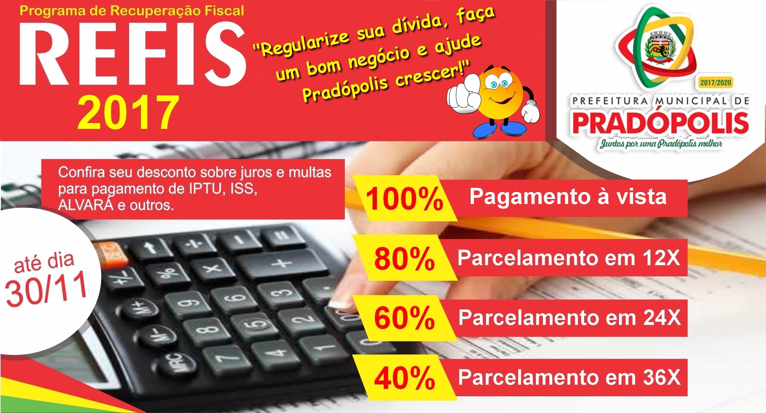 Aproveite o Programa Especial de Regularização Tributária para quitar suas dívidas com a Prefeitura!!