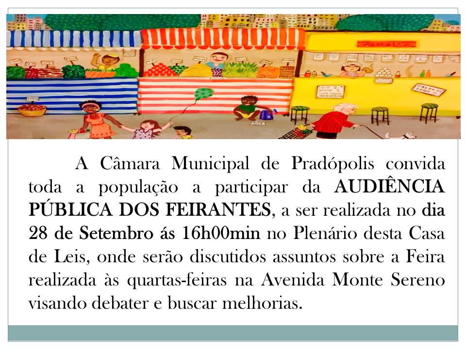 AUDIÊNCIA PÚBLICA DOS FEIRANTES!!