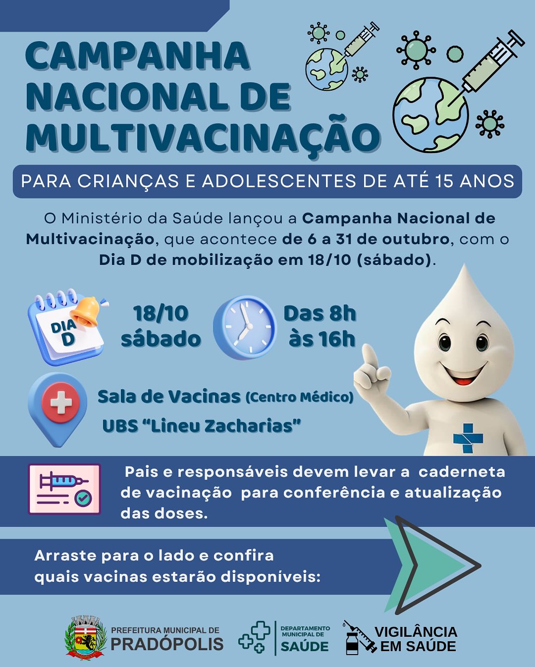 CAMPANHA NACIONAL DE MULTIVACINAÇÃO.