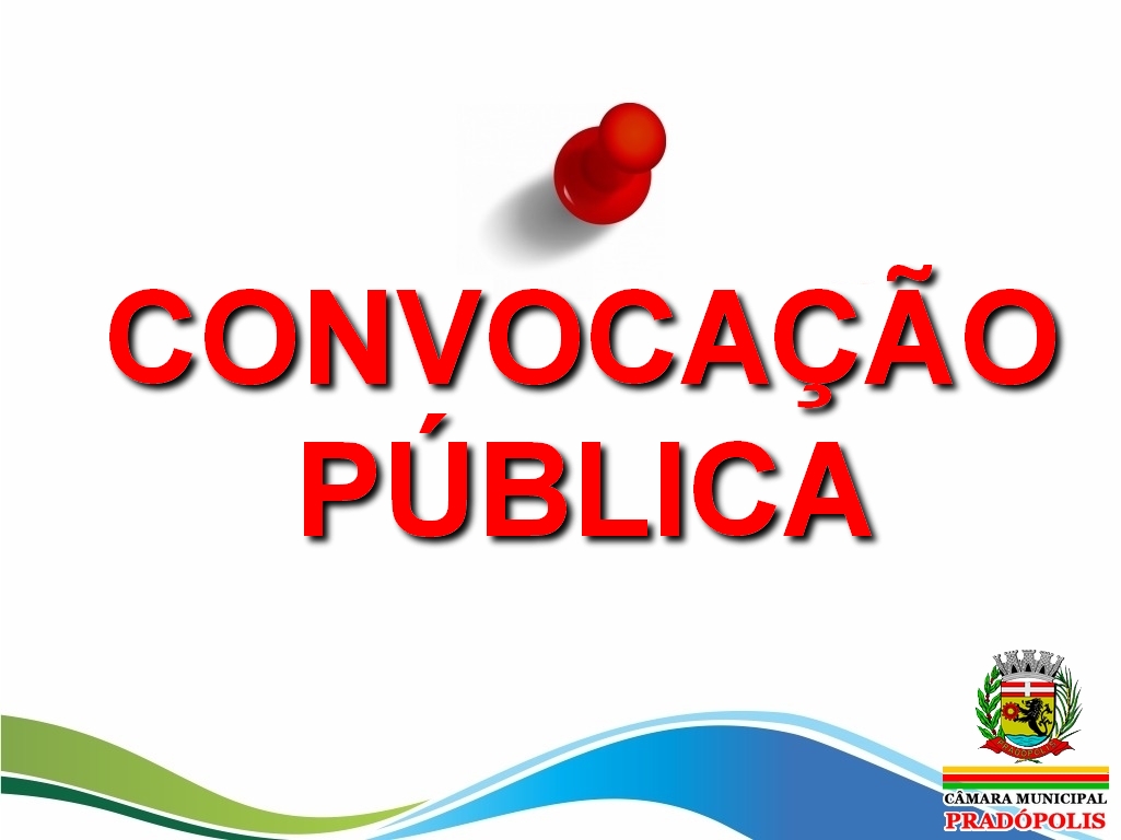 CONVOCAÇÃO PÚBLICA.