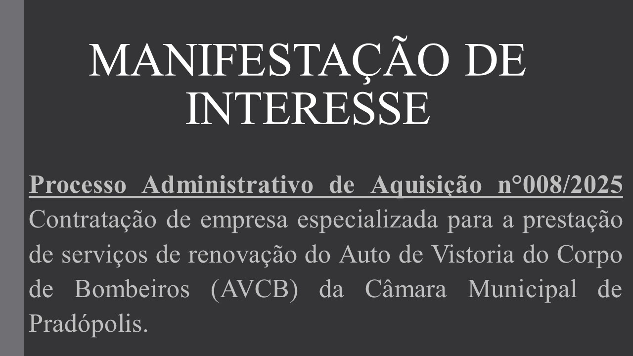 Manifestação de Interesse nº 008/2025. 