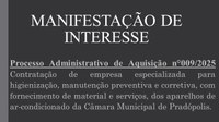 Manifestação de Interesse nº 009/2025. 