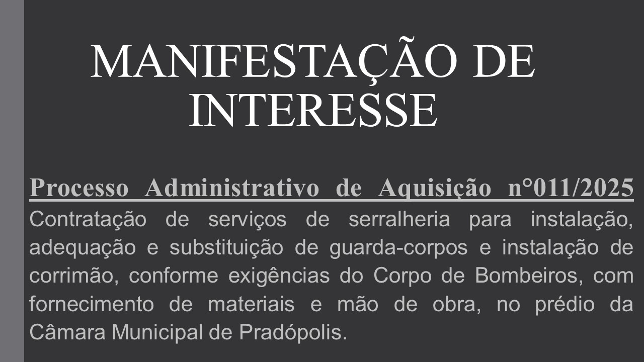 Manifestação de Interesse nº 011/2025.