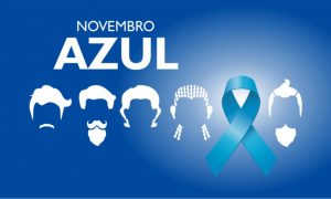 Novembro Azul - Mês da Conscientização do Câncer de Próstata.