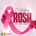 Outubro Rosa - Mês de Prevenção do Câncer de Mama.