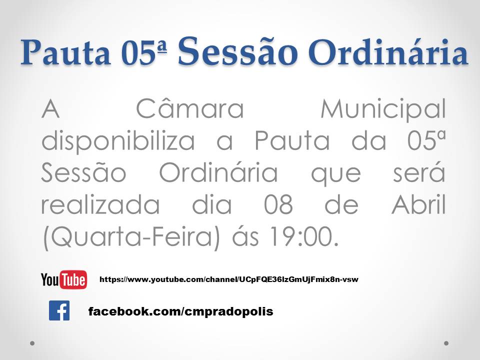 Pauta 05ª Sessão Ordinária.